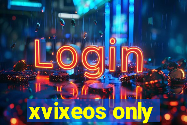 xvixeos only